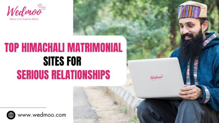Top-Himachali-Matrimonial-Sites-for-Serious-Relationships