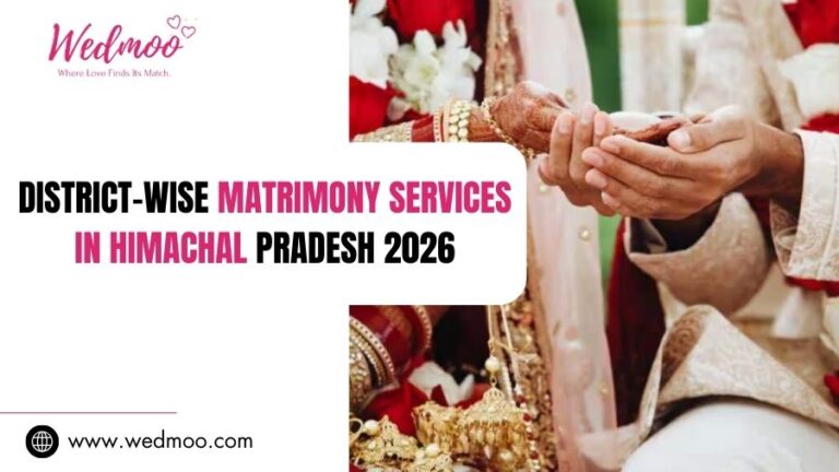 District Wise Matrimony Services in Himachal Pradesh 2026.