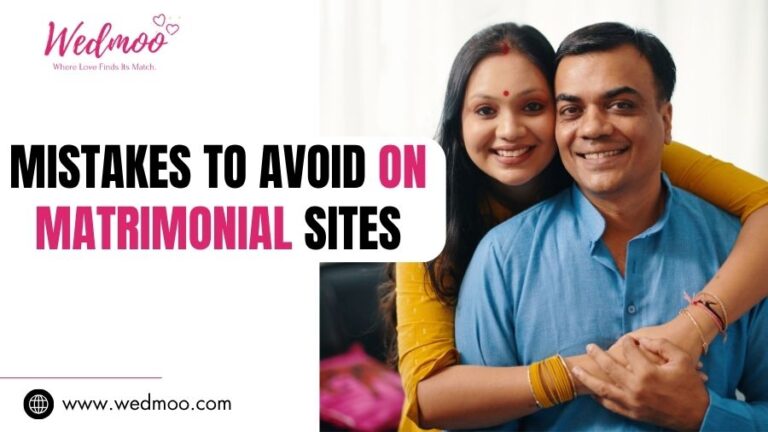 Mistakes to Avoid on Matrimonial Sites