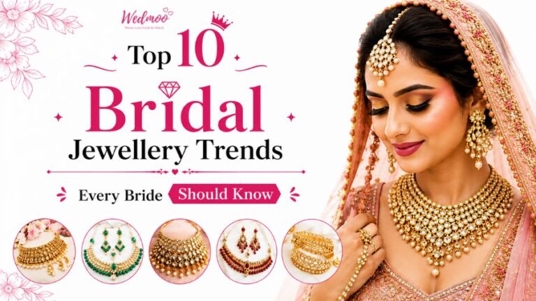 Top 10 Bridal Jewellery Trends Every Bride Should Know