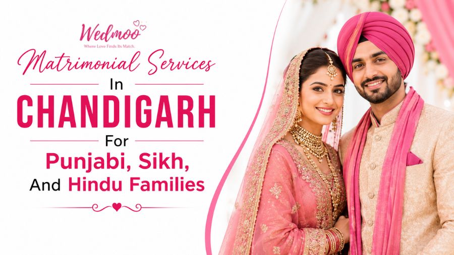 Matrimonial Services In Chandigarh For Punjabi, Sikh, And Hindu Families
